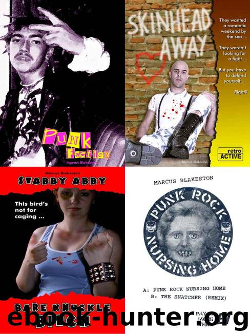 Punk and Skinhead Novels Box Set by Blakeston Marcus