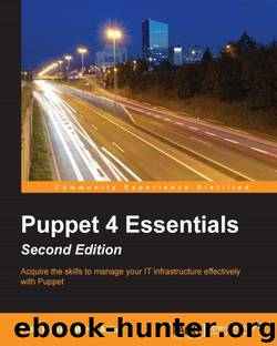 Puppet 4 Essentials Second Edition by 2015