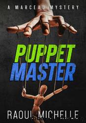 Puppet Master by Raoul Michelle