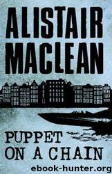 Puppet on a Chain by Alistair Maclean