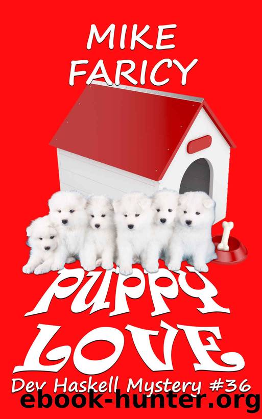 Puppy Love (Dev Haskell - Private Investigator Book 36) by Mike Faricy
