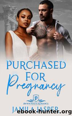 Purchased For Pregnancy: BWWM Mafia Romance (Greek Mafia Romance Brotherhood Book 2) by Jamila Jasper