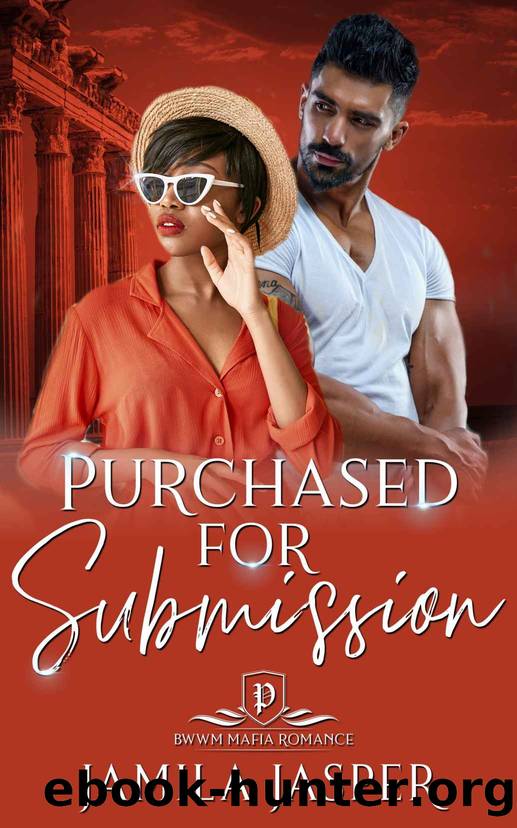 Purchased for Submission: BWWM Mafia Romance by Jamila Jasper