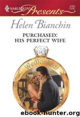 Purchased: His Perfect Wife by Helen Bianchin