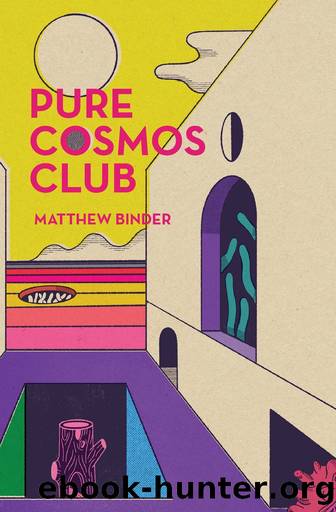 Pure Cosmos Club by Matthew Binder