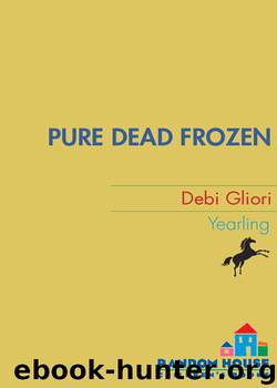 Pure Dead Frozen by Debi Gliori
