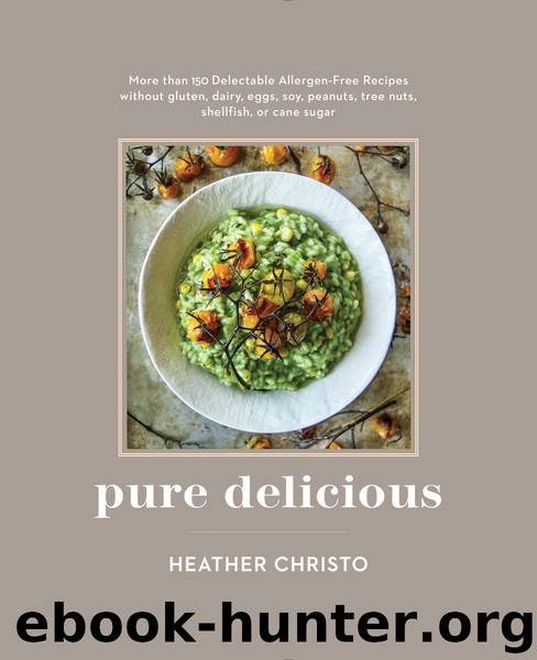 Pure Delicious by Heather Christo