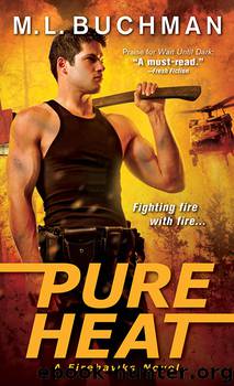 Pure Heat by M. L. Buchman