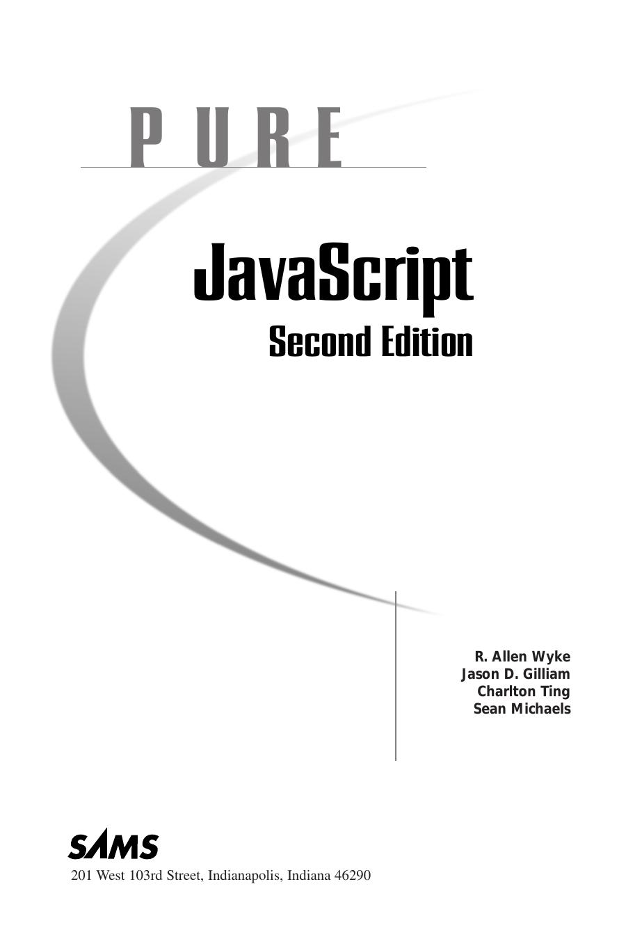 Pure JavaScript, Second Edition by Pure JavaScript (2002)