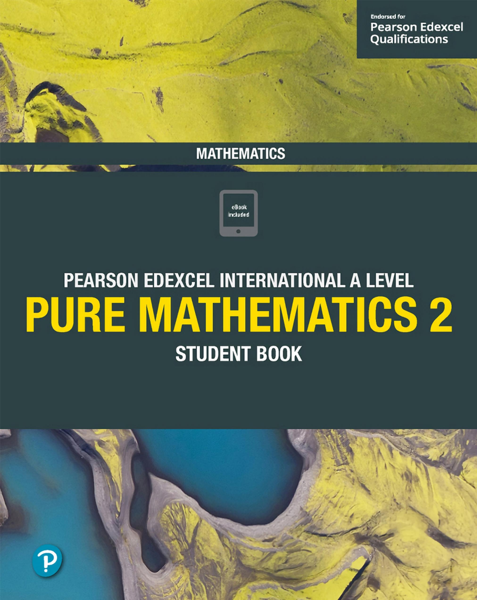 Pure Mathematics 2: Student Book (Edexcel International A Level) by Joe Skrakowski
