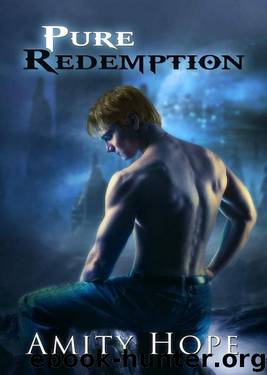 Pure Redemption (Tainted Legacy) by Hope Amity