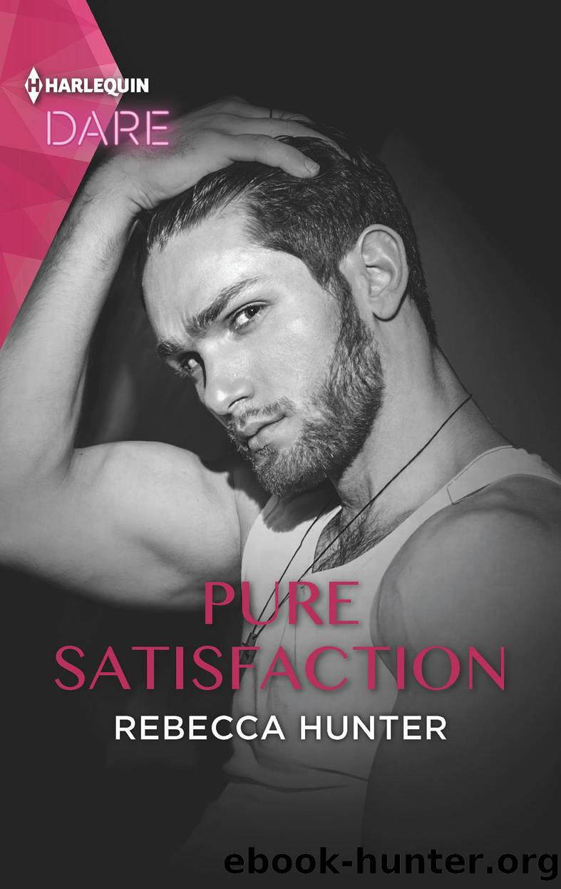 Pure Satisfaction--A Hot Holiday Romance by Rebecca Hunter