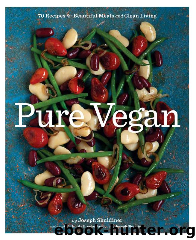 Pure Vegan by Joseph Shuldiner Emily Brooke Sandor