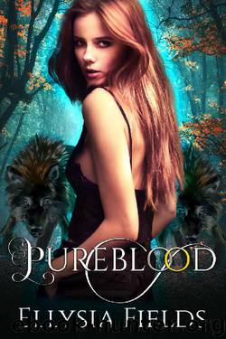 Pureblood (Pureblood series) by Ellysia Fields