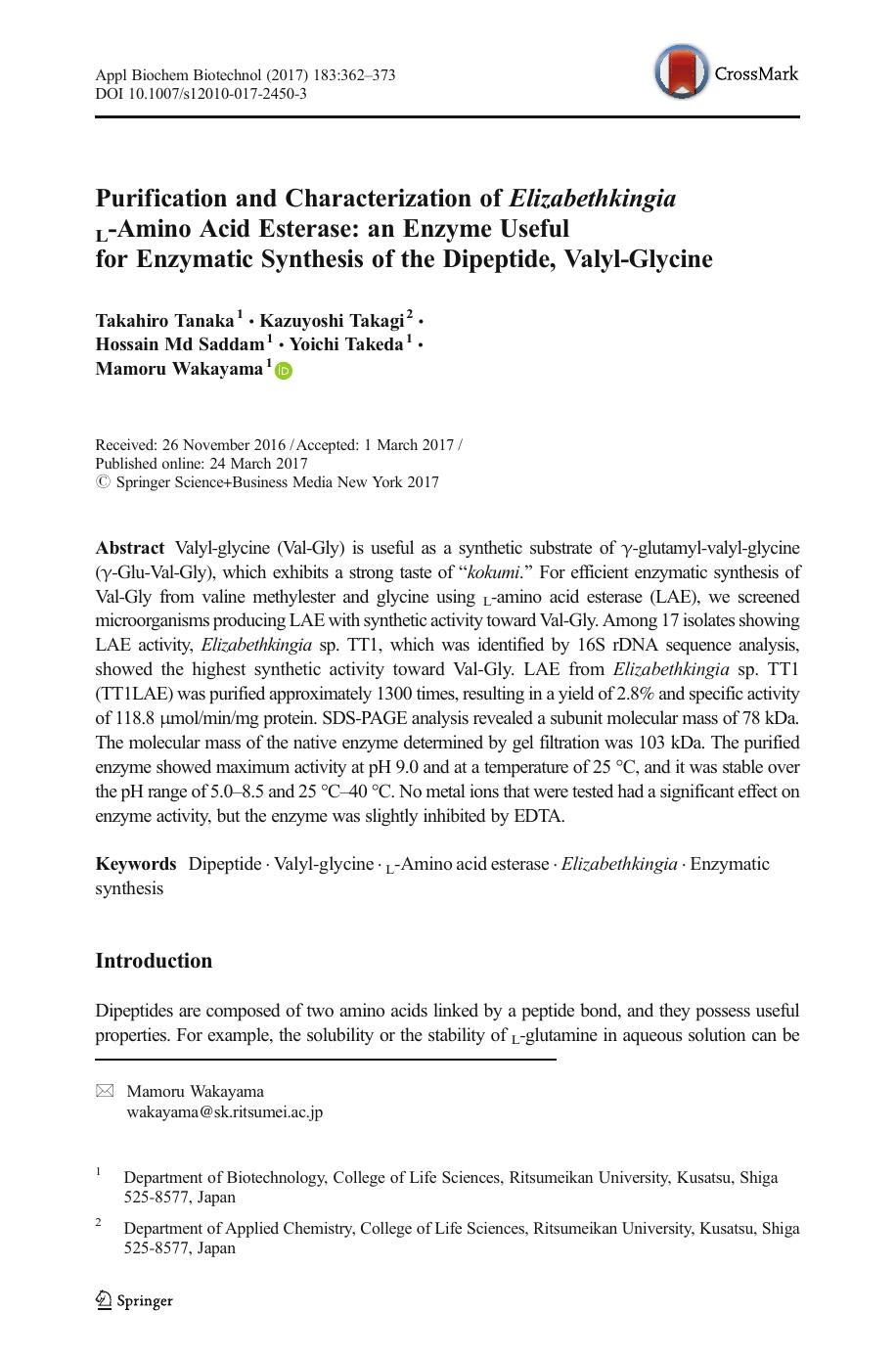Purification and Characterization of Elizabethkingia L-Amino Acid Esterase: an Enzyme Useful for Enzymatic Synthesis of the Dipeptide, Valyl-Glycine by Takahiro Tanaka & Kazuyoshi Takagi & Hossain Md Saddam & Yoichi Takeda & Mamoru Wakayama