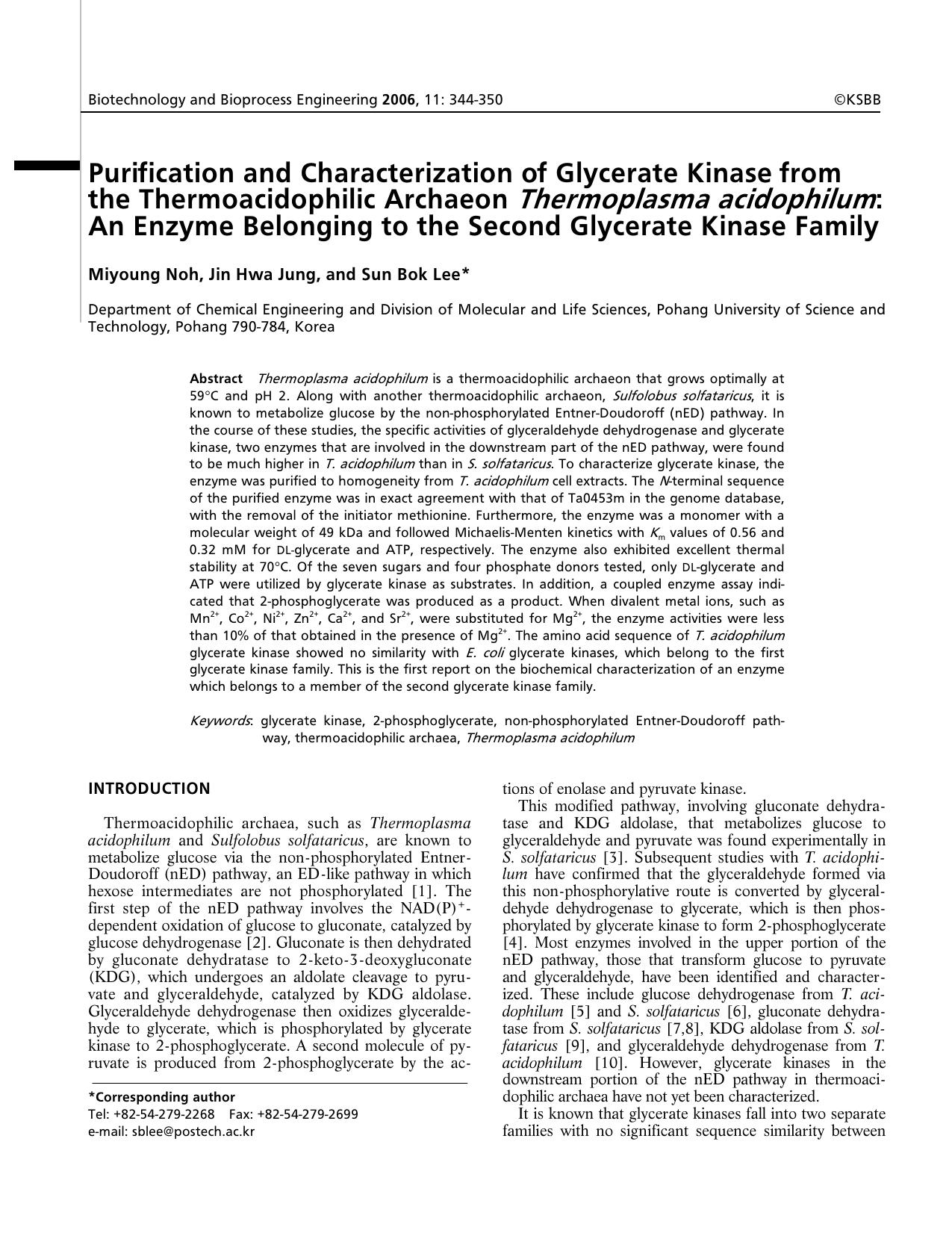 Purification and characterization of glycerate kinase from the thermoacidophilic archaeon <Emphasis Type="Italic">Thermoplasma acidophilum <Emphasis>: An enzyme belonging to the se by Unknown