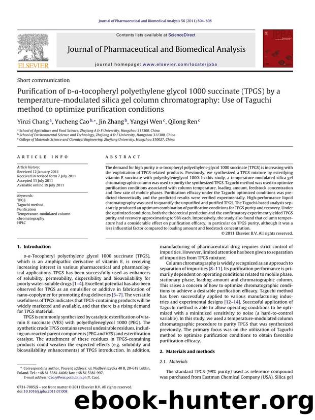 Purification of d-a-tocopheryl polyethylene glycol 1000 succinate (TPGS) by a temperature-modulated silica gel column chromatography: Use of Taguchi method to optimize purification conditions by Yinzi Chang