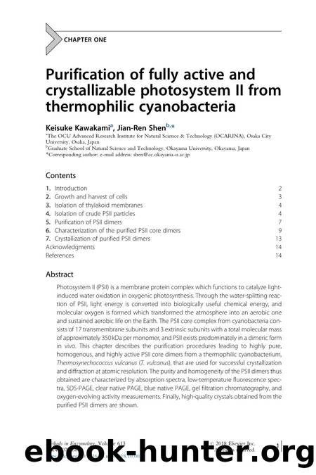 Purification of fully active and crystallizable photosystem II from thermophilic cyanobacteria by Keisuke Kawakami & Jian-Ren Shen