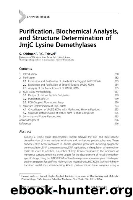 Purification, Biochemical Analysis, and Structure Determination of JmjC Lysine Demethylases by S. Krishnan & R.C. Trievel