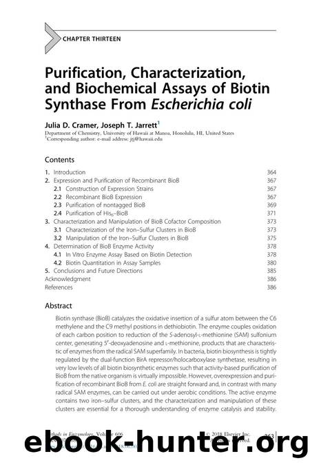 Purification, Characterization, and Biochemical Assays of Biotin Synthase From Escherichia coli by Julia D. Cramer