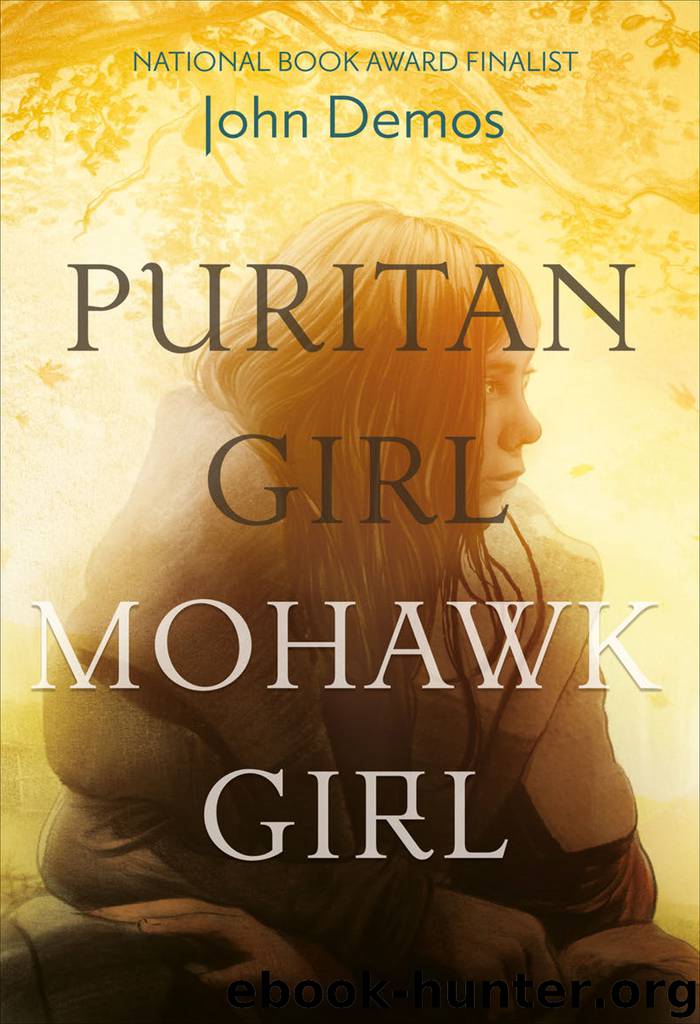 Puritan Girl, Mohawk Girl by John Demos