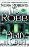 Purity in Death by Robb J. D