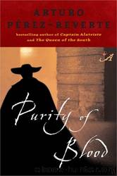 Purity of Blood by Arturo Perez-Reverte