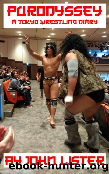 Purodyssey: A Tokyo Wrestling Diary by John Lister