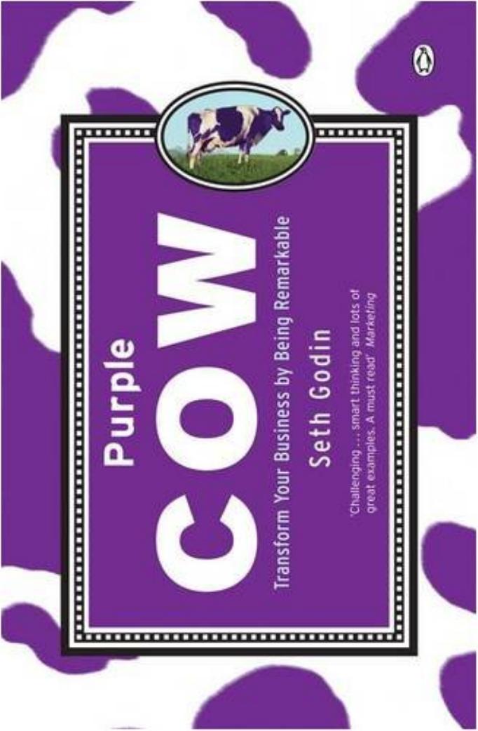 Purple Cow by Seth Godin