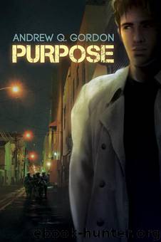 Purpose by Andrew Q. Gordon