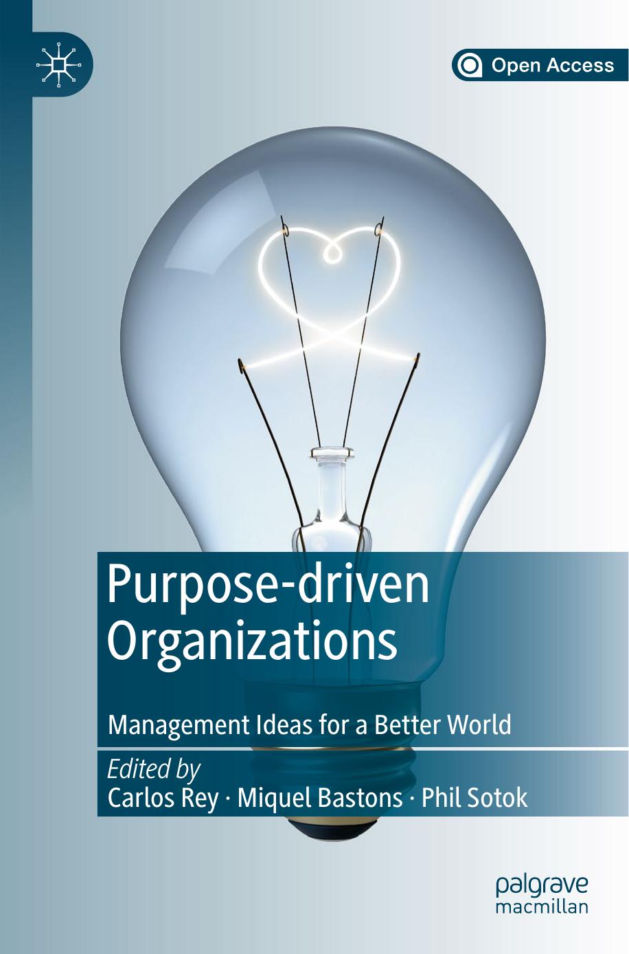 Purpose-driven Organizations by Carlos Rey & Miquel Bastons & Phil Sotok