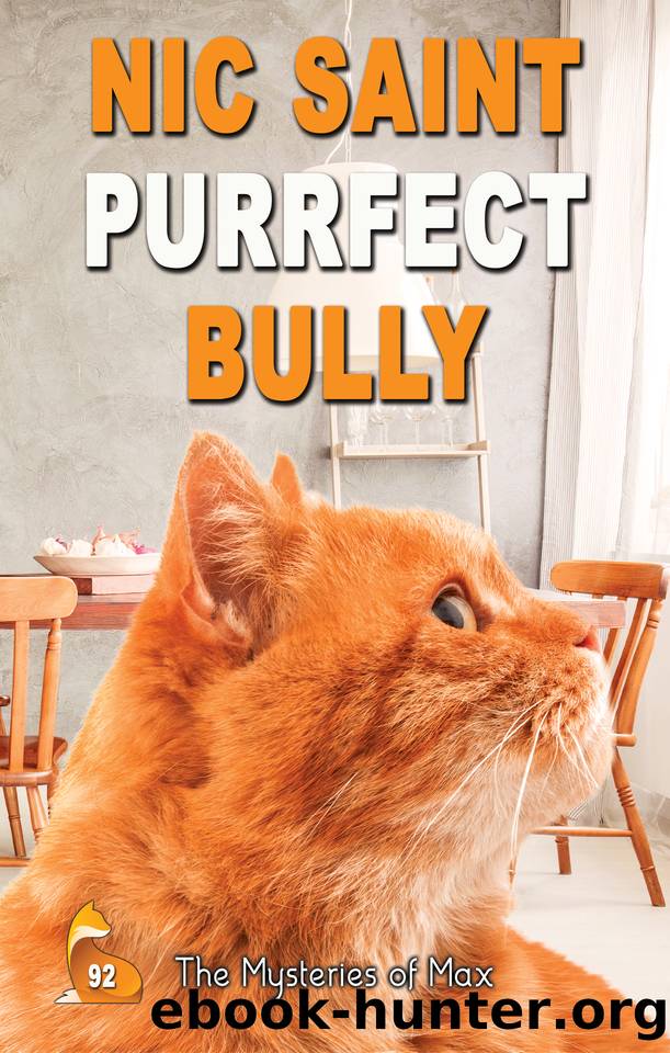 Purrfect Bully (The Mysteries of Max Book 92) by Nic Saint