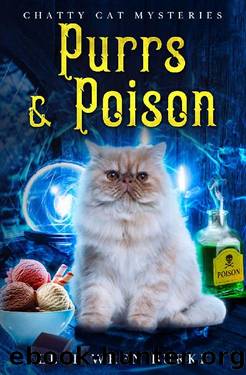 Purrs & Poison: Chatty Cat Cozy Mysteries No. 1 by Elle Wren Burke