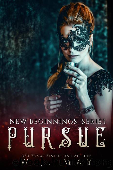 Pursue by W.J. May