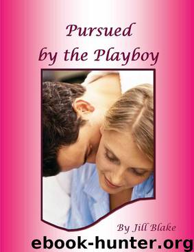 Pursued by the Playboy