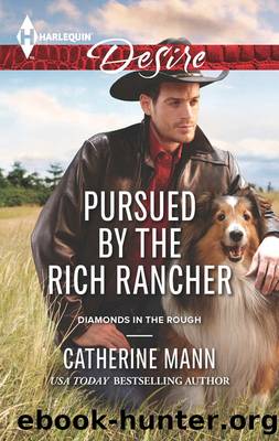 Pursued by the Rich Rancher by CATHERINE MANN