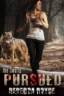 Pursued: A Paranormal Romance (The Swamp Book 2) by Rebecca Royce