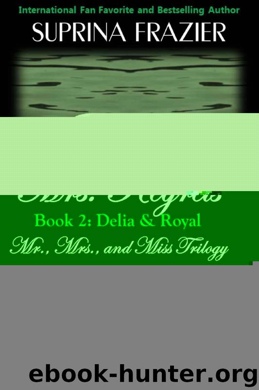 Pursuing Mrs. Regrets by Suprina Frazier & Mi'Chelle Dodson