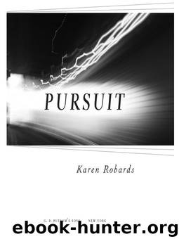 Pursuit by ROBARDS KAREN