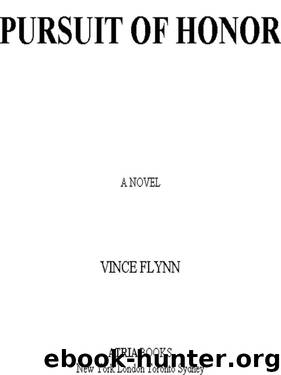 Pursuit of Honor: A Thriller by Vince Flynn