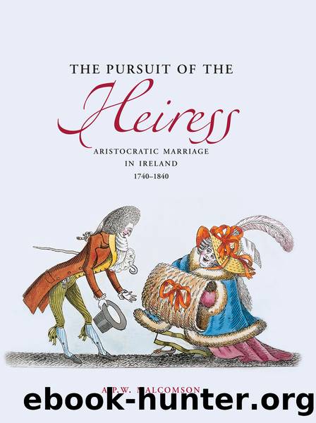 Pursuit of the Heiress by Anthony Malcomson