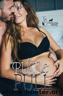 Push & Pull (The Broadway Series Book 5) by Allie York