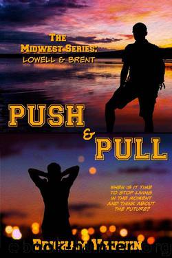 Push & Pull (The Midwest Series Book 2) by Brigham Vaughn