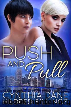 Push & Pull by Cynthia Dane & Hildred Billings