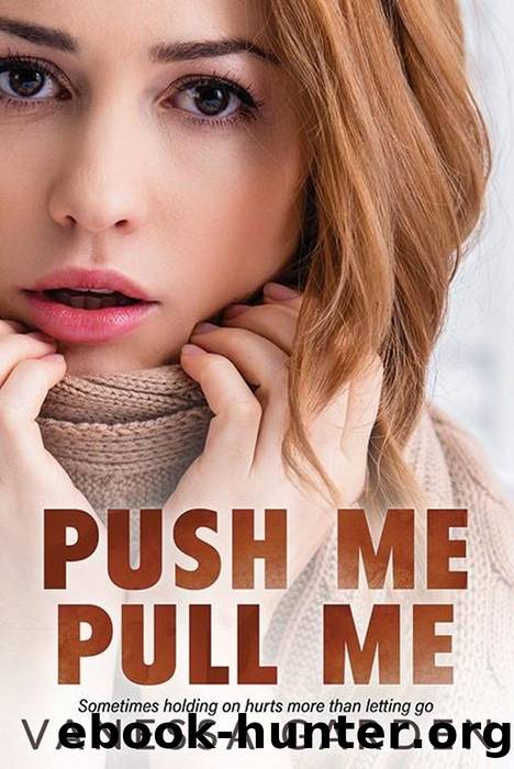 Push Me Pull Me by Vanessa Garden