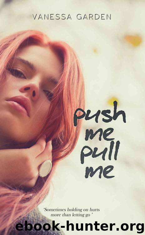 Push Me, Pull Me by Vanessa Garden