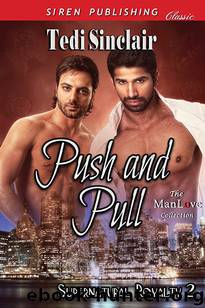 Push and Pull by Tedi Sinclair