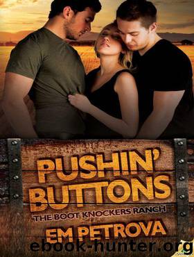 Pushin' Buttons (Boot Knockers) by Em Petrova
