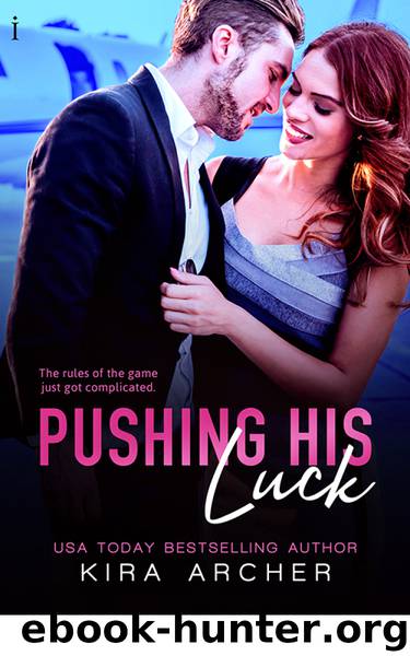 Pushing His Luck (Winning the Billionaire) by Kira Archer