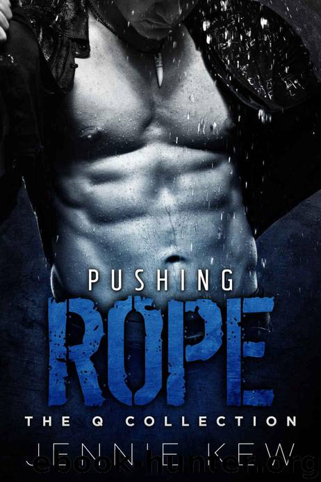Pushing Rope (The Q Collection Book 3) by Kew Jennie